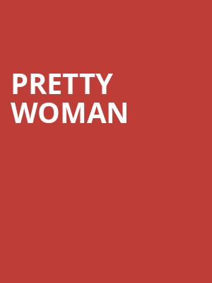 Pretty Woman, Carol Morsani Hall, Tampa