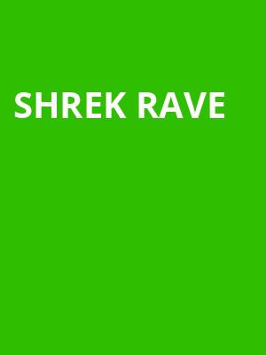 Shrek Rave, Ritz Ybor, Tampa
