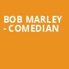 Bob Marley Comedian, Tampa Theatre, Tampa
