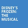 Disneys Frozen The Musical, Carol Morsani Hall, Tampa