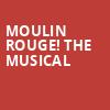 Moulin Rouge The Musical, Carol Morsani Hall, Tampa