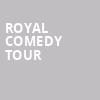Royal Comedy Tour, Yuengling Center, Tampa